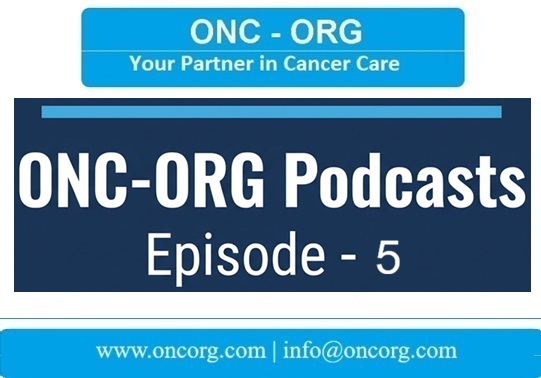 ONC-ORG Podcast Episode 5